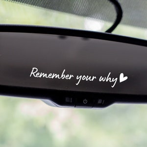 Remember Your Why Mirror Decal, Rearview Mirror Car Decals, Car Accessories For Women Rear View Mirror, Positive Affirmations Vinyl Decal