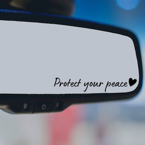 Protect Your Peace Mirror Decal, Rearview Mirror Car Decals, Car Accessories For Women Rear View Mirror, Positive Affirmations Vinyl Decal