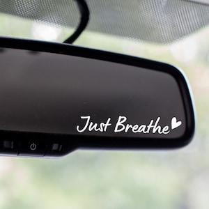 Just Breathe Mirror Decal, Rearview Mirror Car Decals, Car Accessories For Women Rear View Mirror, Positive Affirmations Vinyl Decal