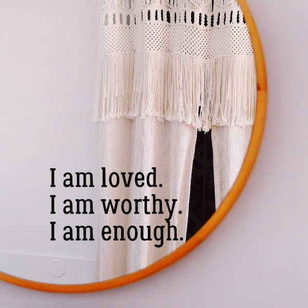 Affirmation Mirror Decal, Bathroom Mirror Decal, I Am Enough Decal, Positive Vibes, Inspirational Decal, Motivational Window Sticker