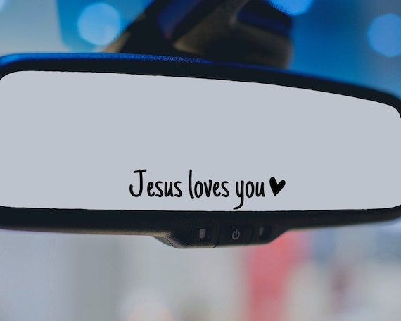 Jesus Loves You Mirror Decal, Jesus Decal, Rearview Mirror Car Decals For Women, Vinyl Decal, Christian Decal, Religious Decal, Gift For Her