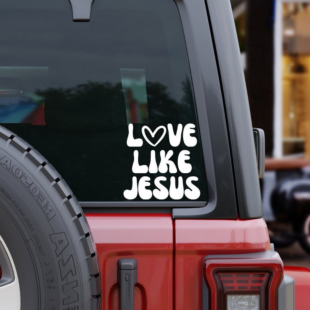 Love Like Jesus Car Decal, Christian Car Sticker, Religious Gift, Cute