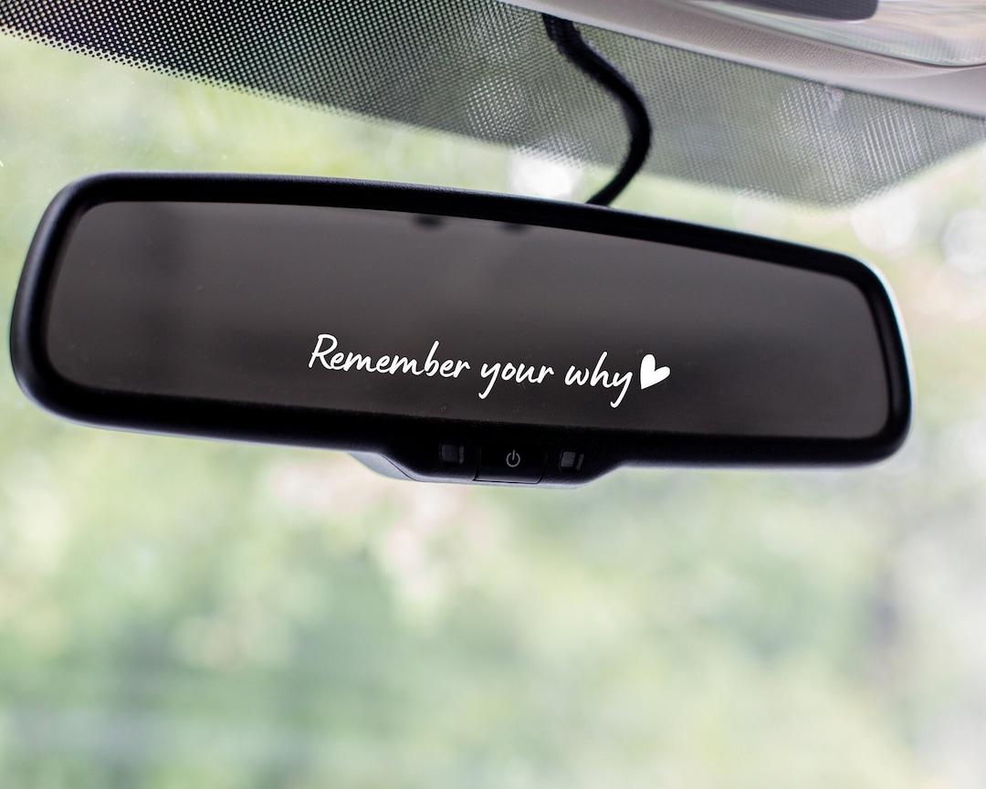 Remember Your Why Mirror Decal, Rearview Mirror Car Decals, Car Accessories for Women Rear View