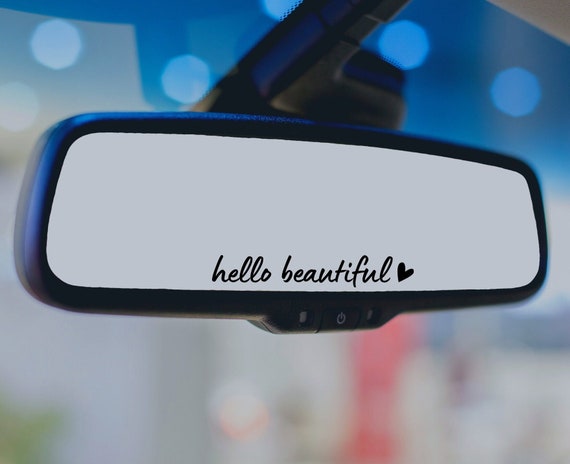 Hello Beautiful Car Mirror Decal, Rear View Mirror Decal, Affirmation Mirror Sticker, Car Decals For Women, Positive Car Decals