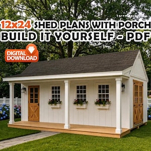May include: A white shed with a porch, brown roof, and wooden doors and trim. The shed has three windows with flower boxes and is surrounded by green grass and trees. Text on the image reads "12x24 SHED PLANS WITH PORCH BUILD IT YOURSELF - PDF" and "DIGITAL DOWNLOAD."