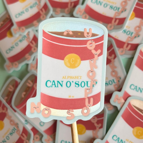 Can of Soup “No Soup for You” Sticker - Laptop Sticker - Water Bottle Sticker