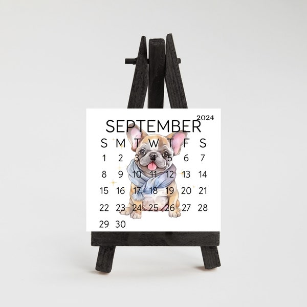 2024 small desk Frenchie stand up calendar French Bulldog - optional easel - gift for frenchie mom - unique dog calendar - small space