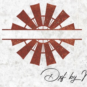 May include: A rusty red windmill design with a blank space in the middle for text. The design is on a white background with a signature at the bottom that says "Dxf by Medi".
