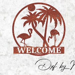 Flamingo Welcome Sign: CNC Plasma Laser Cut File (DXF SVG)