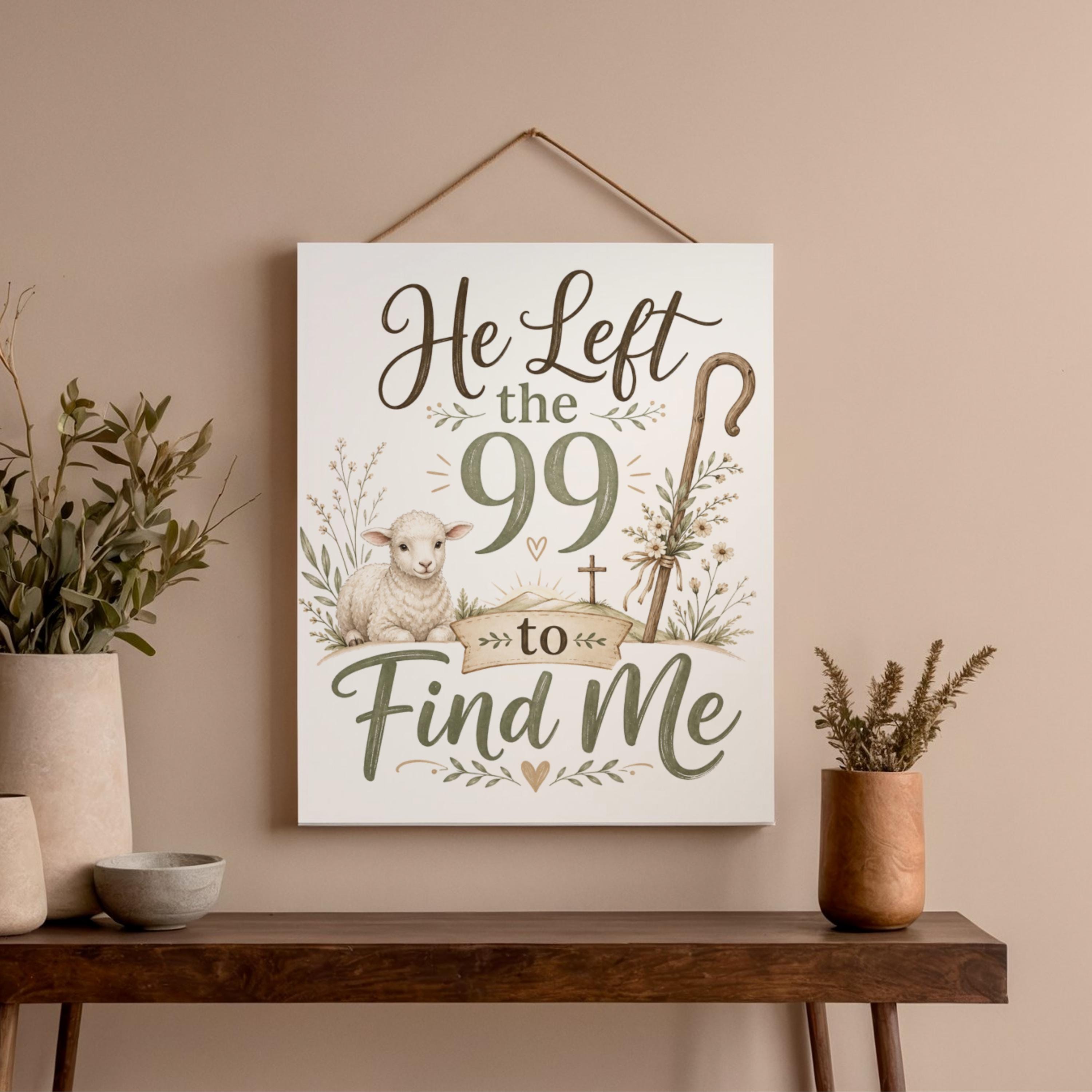 He Left the 99 to Find Me SVG PNG, Christian Lamb Shirt Design - Etsy
