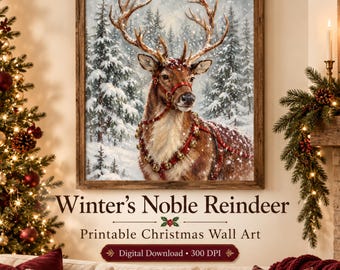 Winters Noble Reindeer Digital Wall Art, Snowy Woodland Printable, Christmas Decor