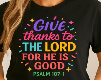 Dê Graças ao Senhor PNG SVG | Designs de Sublimação Cristã | Versículo da Bíblia PNG | Inspiração Cristã | PNG Cristão Elegante | Mantenha a Fé