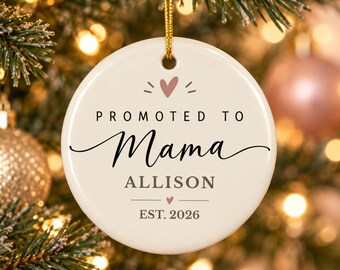 New Mom Christmas Keepsake Ornament, Promoted to Mama, Custom Name, Baby Announcement