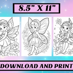 May include: Three black and white coloring pages featuring fairies with wings and flowers. The pages are 8.5 inches by 11 inches and are ready to be downloaded and printed.