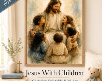 May include: A digital download wall art print featuring a watercolor-style illustration of a long-haired figure in a light robe sitting with four children. The scene is rendered in soft, warm tones of beige, gold, and blue with a glowing background.