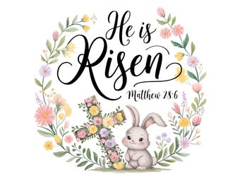 He Is Risen PNG Easter Floral Cross Sublimation Design Digital Download