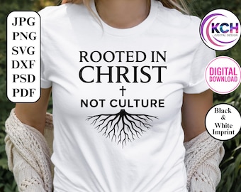 Rooted In Christ Design: Christian SVG PNG, Scripture Wall Art (Digital Download)