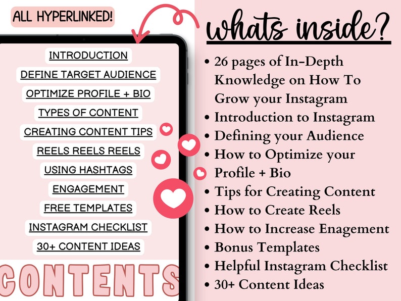 May include: A pink and white digital graphic with the text "ALL HYPERLINKED!" and "whats inside?"  The graphic lists the contents of an Instagram growth guide, including 26 pages of in-depth knowledge, tips for creating content, and a checklist.