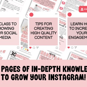 May include: A pink and white graphic with the text "101 Class to Growing Your Social Media", "Tips for Creating High Quality Content", and "Learn How to Increase Your Engagement". The graphic also includes the text "25+ Pages of In-Depth Knowledge to Grow Your Instagram!"