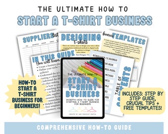 How to Start a T-Shirt Business for Beginners, Starting a Business Guide, The Ultimate T-Shirt Business How-To, Small Business Digial