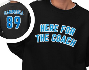 Dan Campbell | Here For the Coach | Detroit Michigan | 2 Sided Lions Sweatshirt | One Pride | MCDC | Unisex Crewneck Sweatshirt