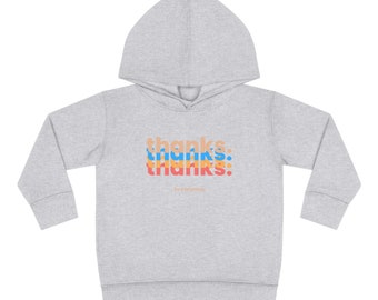 Thanks for Everything Hoodie,  Kids and Baby Clothing, Baby Shower Gift, Baby Birthday Gift, Toddler Hoodie, Baby Hoodie, Kids Hoodies