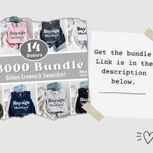 Op de afbeelding: Een mockup met 14 kleuren Gildan crewneck sweatshirts, elk gecombineerd met een spijkerbroek. De afbeelding bevat de tekst "18000 Bundle" en "Savage Mockups". Een notitie luidt: "Get the bundle! Link is in the description below."