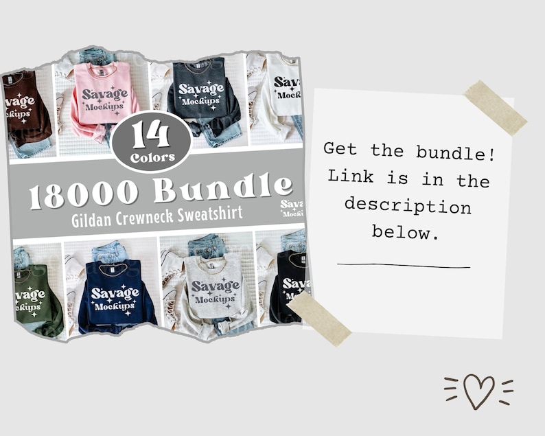 Op de afbeelding: Een mockup met 14 kleuren Gildan crewneck sweatshirts, elk gecombineerd met een spijkerbroek. De afbeelding bevat de tekst "18000 Bundle" en "Savage Mockups". Een notitie luidt: "Get the bundle! Link is in the description below."