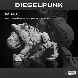 Mechanised Attack Canine, M.A.C - Dieselpunk Collection: Remote -Controlled Combat Robot Dog - 28/32mm Tactical Mini by Print Minis