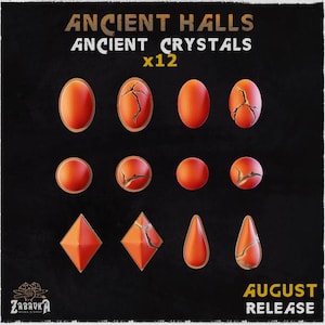 May include: A promotional image for "Ancient Halls Ancient Crystals x12" featuring various orange-red gemstone shapes. The gemstones include oval, round, diamond, and teardrop shapes, some with crack-like patterns. The background is black with text that reads "August Release."