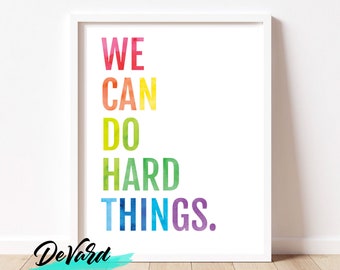 We Can Do Hard Things Print: Watercolor Classroom Poster (Digital Download)