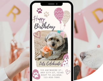 May include: A pink and white birthday invitation for a dog. The invitation features a photo of a small dog holding a gift, balloons, paw prints, and the text "Happy Birthday" and "Let's Celebrate". The invitation includes the address, city, state, and phone number for RSVP.