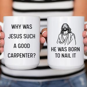 Funny Christian Mug Funny Jesus Mug for Men Women Christian Humor Gift Born to Nail It Mug Religious Coffee Cup Christian Dad Gift