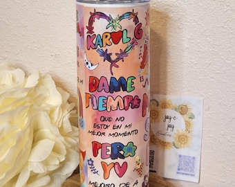 mañana sera bonito  karol  g tumbler