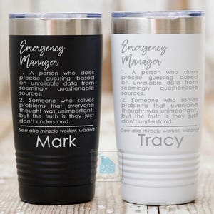 Emergency Manager Gifts, Emergency Management Tumbler, Personalized Emergency Manager Definition Cup, Funny ER Manager Emergency Nurse Gift