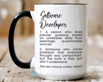 Software Developer Mug, Software Developer Gift, Gift for Software Engineer, Software Developer Coffee Mug, Software Development Gift Ideas