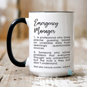 Emergency Manager Mug, Emergency Management Gift, Funny Emergency Manager Definition Mug Best Emergency Manager Appreciation Week Coffee Cup