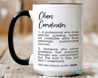 Chaos Coordinator Mug, Chaos Coordinator Cup, Gift For Mom Mug, Funny Definition Mug, Employee Appreciation Gift, Funny Office Staff Gift