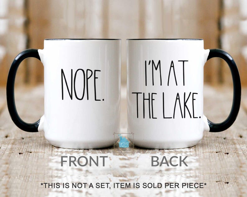 Lake House Gift, Lake Mug, Lake Life Decor, Funny Lake Lover Gift Idea, Lake Coffee Mug, Fishing Mug, Summer Camping Boating Mug, Nope Cup image 1