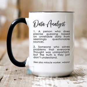 Data Analyst Mug, Data Analyst Gift For Data Scientist Mug, Funny Data Science Graduation Mug, Data Analyst Definition Coffee Mug, Data Nerd