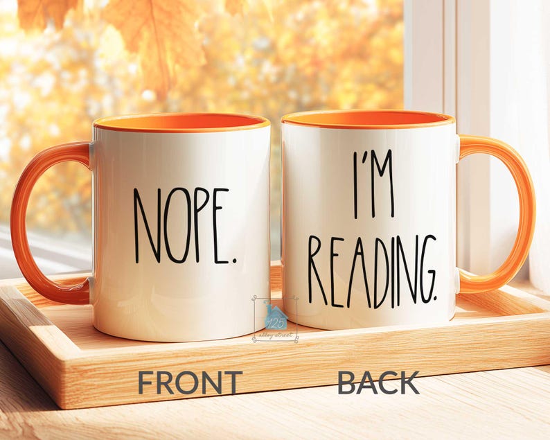 Book Lover Gift, Book Lover Mug, Bookworm Gift For Booklovers, Reader Gift, Funny Nope Reading Cup, Book Nerd Bibliophile Bookish Coffee Mug image 10