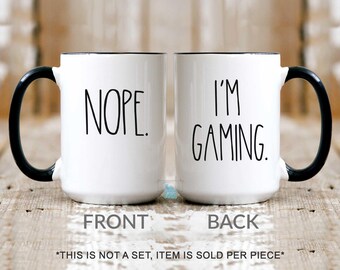 Gamer Mug, Gamer Gifts, Gamer Coffee Mug, Funny Gaming Gift for Gamer, Video Game Mug For Geek Nerd, Nope I'm Gaming Cup Gamer Birthday Gift