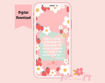 Phone Wallpaper, Strawberry Field Scripture Background, iPhone or Android, Phone Background digital Download, Phone Lock Screen, Galatians