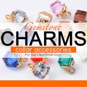 Cat Collar Charm, Small Pet Charm, Small Collar Charm - &quot;Crystal Gemstone Series&quot; - Pet Collar Accessory, 15 Colors to Choose