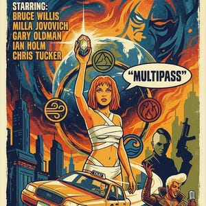 May include: A retro movie poster for "The Fifth Element" starring Bruce Willis and Milla Jovovich. The poster features a woman holding a gem, a taxi, and the text "MULTIPASS". The year 1997 is displayed at the bottom of the poster.