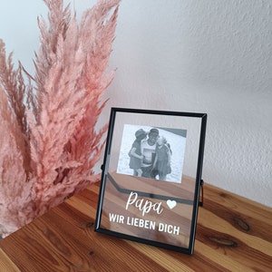 Bilderrahmen mit der Aufschrift "Papa wir lieben dich" | Plexiglas mit schwarzem Bilderrahmen und Acrylaufschrift