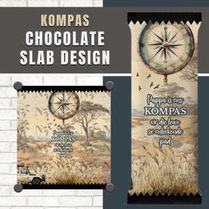 May include: A rectangular chocolate bar wrapper featuring a vintage compass graphic, a savanna landscape with acacia trees, tall grass, and a small off-road vehicle. The text reads: Pappa is ons KOMPAS vir die lewe se onbekende pad.