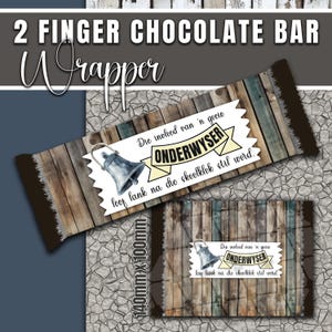 May include: A chocolate bar wrapper with the text "2 FINGER CHOCOLATE BAR Wrapper". The wrapper features a wooden plank design with a label that reads "ONDERWYSER" and a bell illustration. Dimensions are 140mm x 100mm.