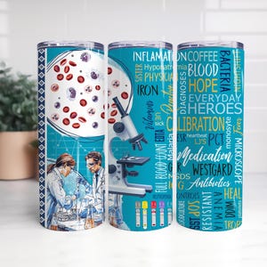 May include: A blue and yellow tumbler with a microscope and blood cells on one side and a word cloud of medical terms on the other side. The words include "blood", "hope", "everyday heroes", "calibration", "medication", "westgard", and "antibiotics".