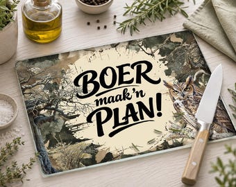 Boer Maak ’n Plan PNG | Afrikaans Boer Quote | Camo Farm Design | Snybord Sublimation Design | South African Kitchen Decor |A4 cutting board